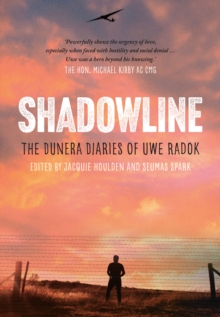 Shadowline : The Dunera Diaries of Uwe Radok