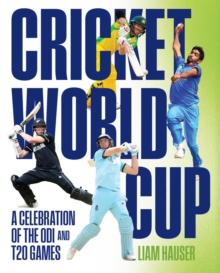 Cricket World Cup : A celebration of the ODI and T20 games