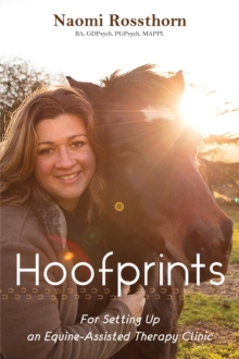 Hoofprints : For Setting Up an Equine-Assisted Therapy Clinic