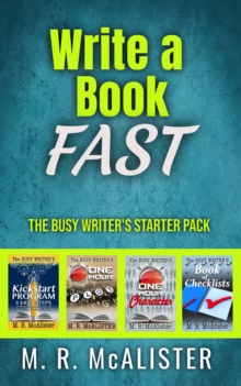 Write A Book Fast: The Busy Writer's Starter Pack