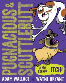 Pugnacious & Scuttlebutt : Ready...Steady...ITCH!