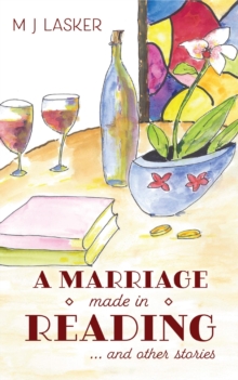 Marriage Made in Reading: and Other Stories