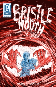 Bristlemouth 1 : A Cove Horror