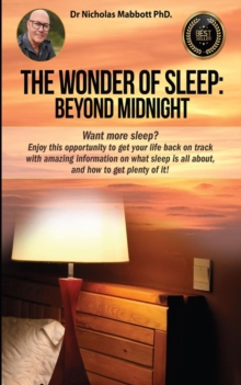 Wonders of Sleep: Beyond Midnight