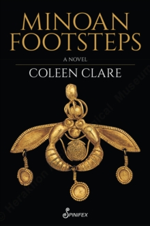 Minoan Footsteps : A Novel
