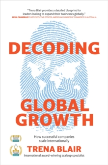 Decoding Global Growth : How successful companies scale internationally