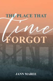 The Place That Time Forgot