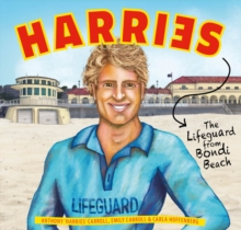 Harries : The lifeguard from Bondi Beach