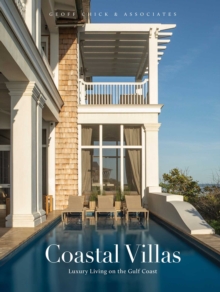 Coastal Villas : Luxury Living on the Gulf Coast