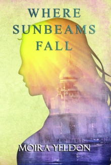 Where Sunbeams Fall