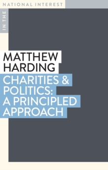 Charities & Politics : A Principled Approach