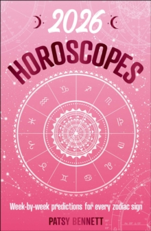 2026 Horoscopes : Week-by-week predictions for every zodiac sign