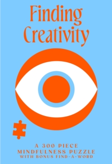 Hold Your Piece: Finding Creativity : A 300 Piece Mindfulness Puzzle with bonus find-a-word