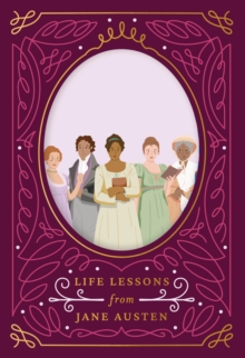 Smith Street Books Go Ask Austen , Life Lessons From Jane Austen