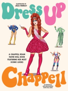 Smith Street Books Dress Up Chappell , A Chappell Roan Paper Doll Book Featuring Her Most Iconic Looks