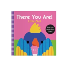 There You Are: Little Bird