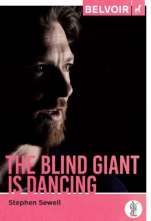 The Blind Giant is Dancing, Paperback Book The Blind Giant is Dancing, Paperback Book