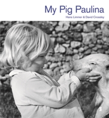My Pig Paulina, Hardback Book My Pig Paulina, Hardback Book