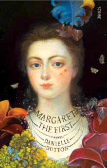 Margaret the First, Hardback Book Margaret the First, Hardback Book
