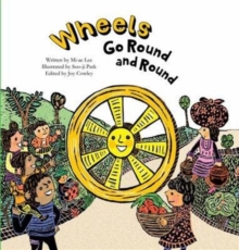 Wheels Go Round and Round, Paperback / softback Book Wheels Go Round and Round, Paperback / softback Book