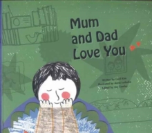 Mum and Dad Love You : Coping with Change, Paperback / softback Book Mum and Dad Love You : Coping with Change, Paperback / softback Book