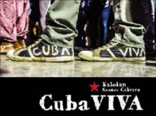 Cuba Viva, Paperback / softback Book Cuba Viva, Paperback / softback Book