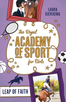 The Royal Academy of Sport for Girls 2: Leap of Faith