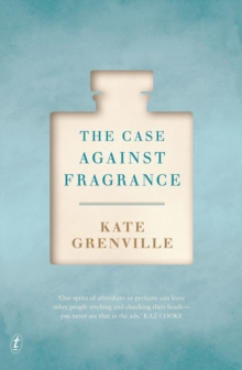 The Case Against Fragrance, Paperback Book The Case Against Fragrance, Paperback Book