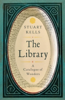 The Library : A Catalogue of Wonders, Paperback / softback Book The Library : A Catalogue of Wonders, Paperback / softback Book