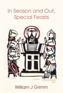 In Season and Out, Special Feasts