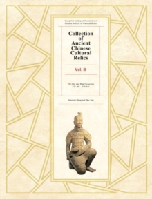 Collection of Ancient Chinese Cultural Relics Volume 3 : Eastern Zhou Dynasty