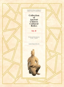 Collection of Ancient Chinese Cultural Relics, Volume 3 : Estern Zhou Dynasty