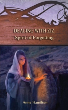 Dealing with Ziz: Spirit of Forgetting : Strategies for the Threshold #2