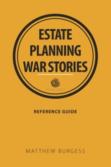 Estate Planning War Stories