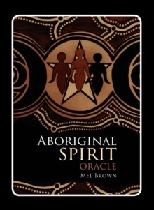 Aboriginal Spirit Oracle, Mixed media product Book Aboriginal Spirit Oracle, Mixed media product Book
