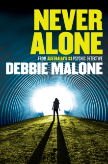 Never Alone : The Real-Life Files of a Psychic Detective, Paperback Book Never Alone : The Real-Life Files of a Psychic Detective, Paperback Book