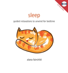 Sleep : Guided Relaxations to Unwind for Bedtime, Mixed media product Book Sleep : Guided Relaxations to Unwind for Bedtime, Mixed media product Book