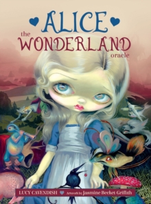Alice: the Wonderland Oracle, Mixed media product Book Alice: the Wonderland Oracle, Mixed media product Book