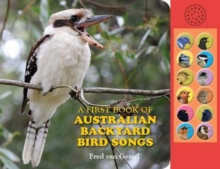 A First Book of Australian Backyard Bird Songs, Board book Book A First Book of Australian Backyard Bird Songs, Board book Book