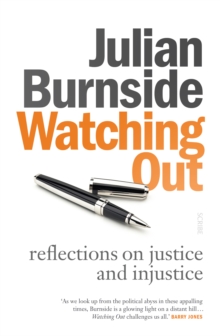 Watching Out : reflections on justice and injustice