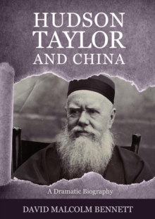 Hudson Taylor and China