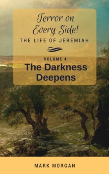 The Darkness Deepens : Volume 4 of 6