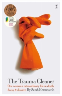 The Trauma Cleaner, Paperback / softback Book The Trauma Cleaner, Paperback / softback Book