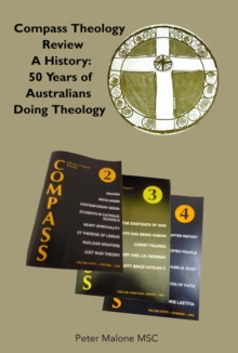 Compass Theology Review : A History, 50 Years of Australians Doing Theology