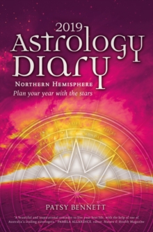 2019 Astrological Diary : Northern HemispherePlan Your Year with the Stars, Paperback / softback Book 2019 Astrological Diary : Northern HemispherePlan Your Year with the Stars, Paperback / softback Book