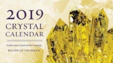 2019 Crystal Calendar : Includes Major Crystals and Their Meanings, Spiral bound Book 2019 Crystal Calendar : Includes Major Crystals and Their Meanings, Spiral bound Book