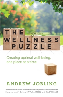 The Wellness Puzzle : Creating optimal well-being one piece at a time