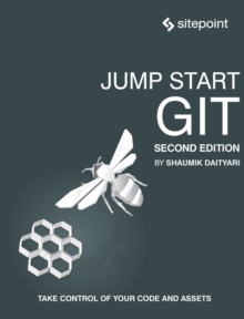 Jump Start Git, 2e, Paperback / softback Book Jump Start Git, 2e, Paperback / softback Book