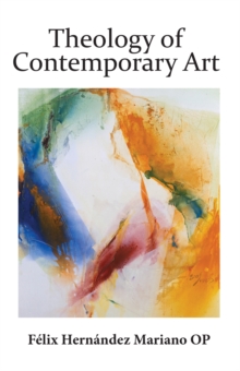 Theology of Contemporary Art : Kim En Joong