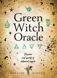 Green Witch Oracle Cards : Discover real secrets of Botanical Magick